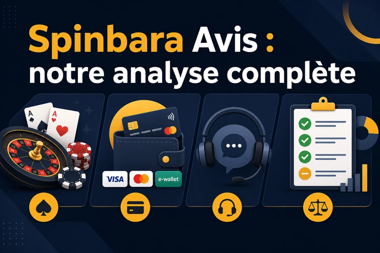 Spinbara Avis: notre analyse complète