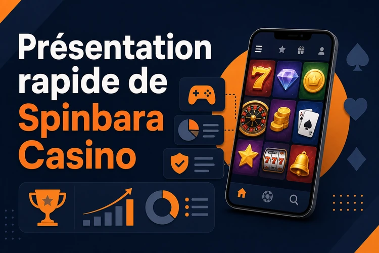 Présentation rapide de Spinbara Casino
